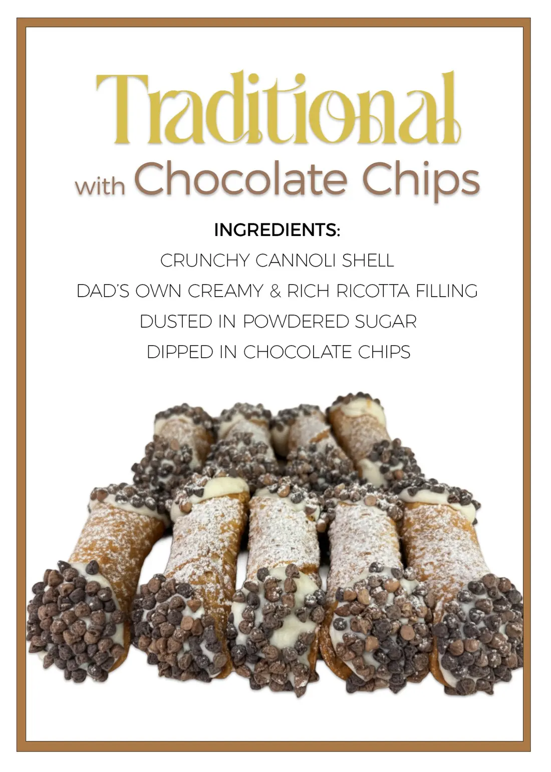 Traditional cannoli with chips